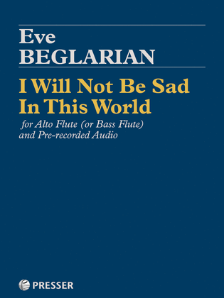 Book cover for I Will Not Be Sad In This World