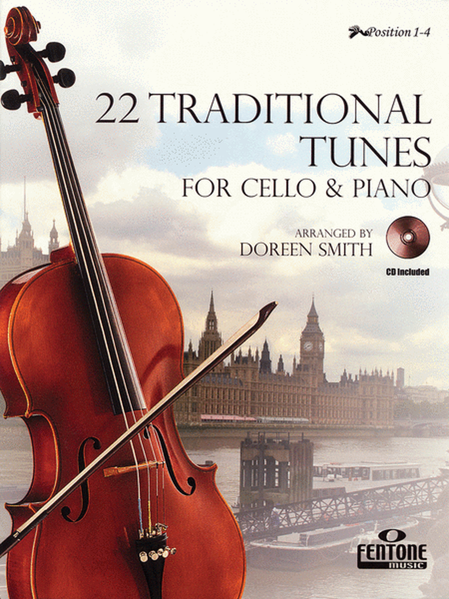 22 Traditional Tunes for Cello & Piano