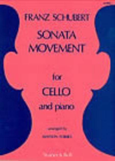 Sonata Movement arranged for Cello and Piano from the String Trio in B flat (D.471)