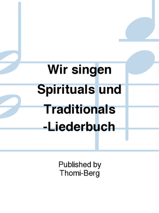 Book cover for Wir singen Spirituals und Traditionals -Liederbuch