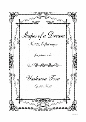 Book cover for Shapes of a Dream No.232, E-flat major, Op.80 No.11