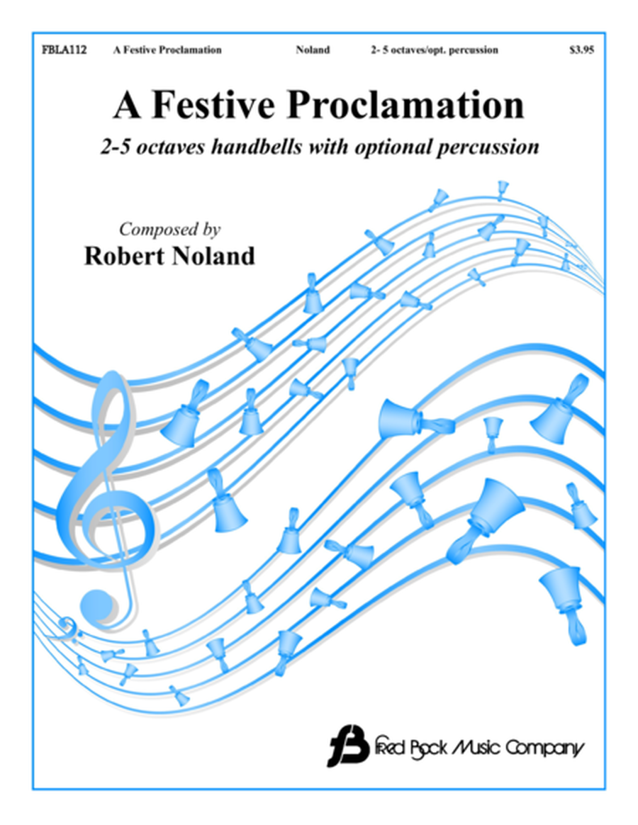 A Festive Proclamation