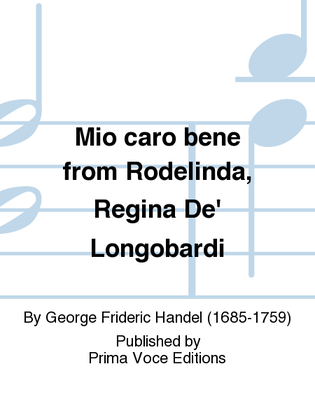 Book cover for Mio caro bene from Rodelinda, Regina De' Longobardi