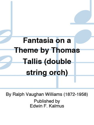 Book cover for Fantasia on a Theme by Thomas Tallis (double string orch)