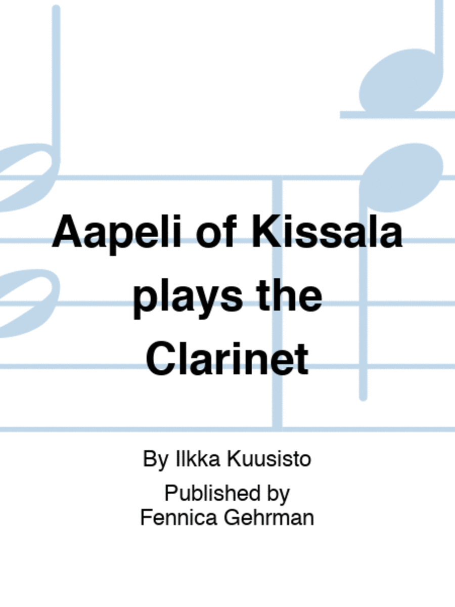 Aapeli of Kissala plays the Clarinet