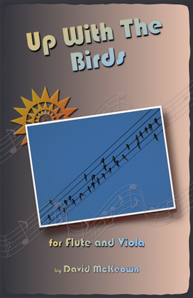 Book cover for Up With The Birds, for Flute and Viola Duet