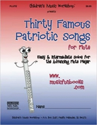 Book cover for Thirty Famous Patriotic Songs for Flute