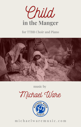 Book cover for Child in the Manger (TTBB)