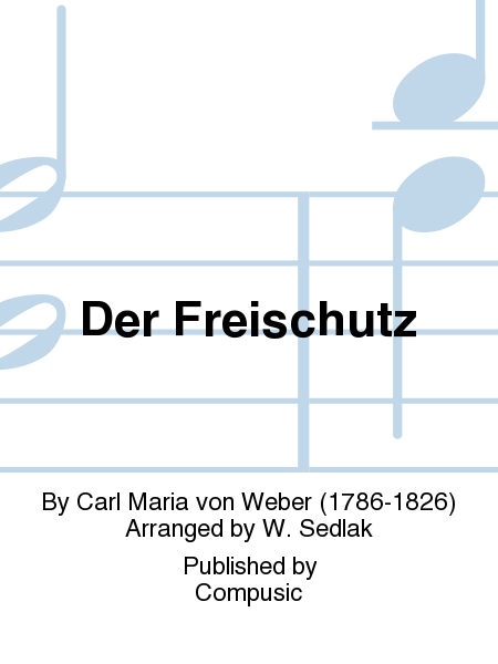 Der Freischutz