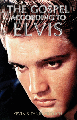 Book cover for The Gospel According to Elvis