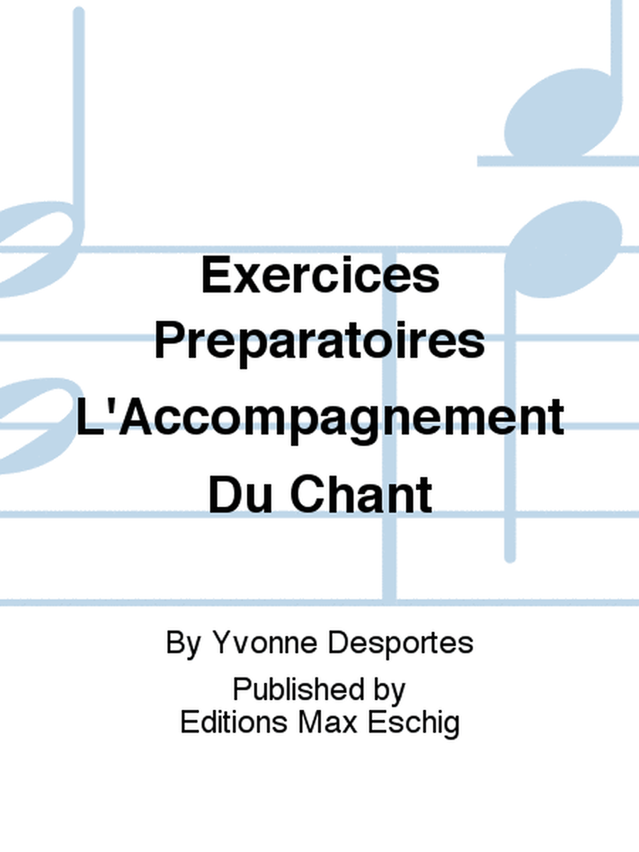 Exercices Preparatoires L'Accompagnement Du Chant