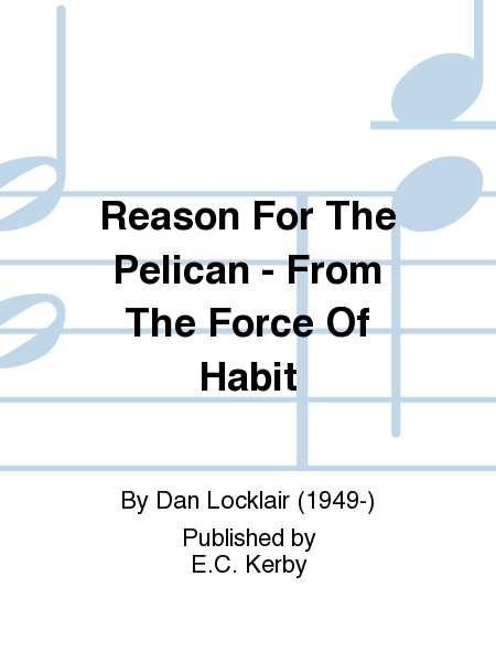 Reason For The Pelican - From The Force Of Habit