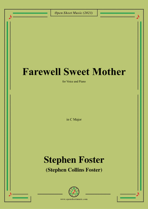 Book cover for S. Foster-Farewell Sweet Mother,in C Major