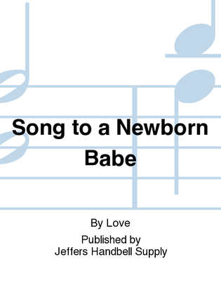 Book cover for Song to a Newborn Babe