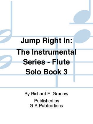 Book cover for Jump Right In: Solo Book 3 - Flute