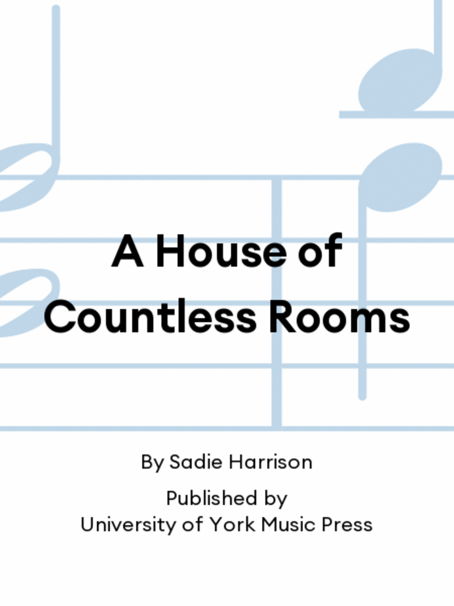 A House of Countless Rooms