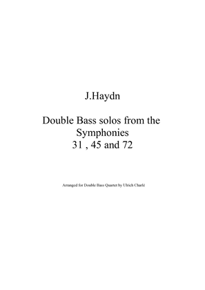 J.Haydn - Double Bass solos from the Symphonies 31, 45 and 72 arranged for Double Bass quartet