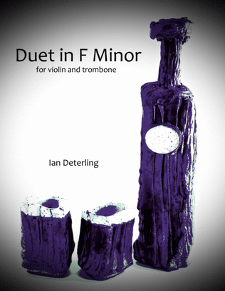 Duet in F Minor for Violin and Trombone