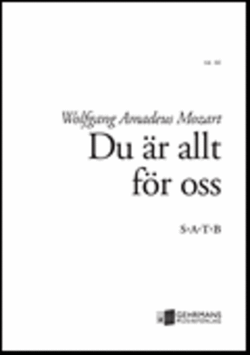 Du ar allt for oss / Adoramus te