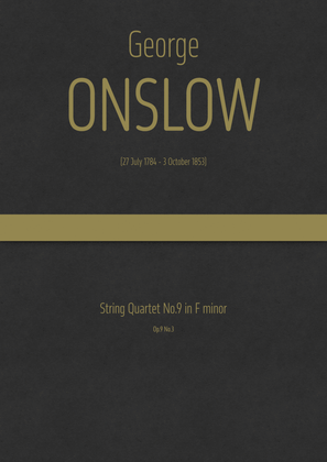 Onslow - String Quartet No.9 in F minor, Op.9 No.3