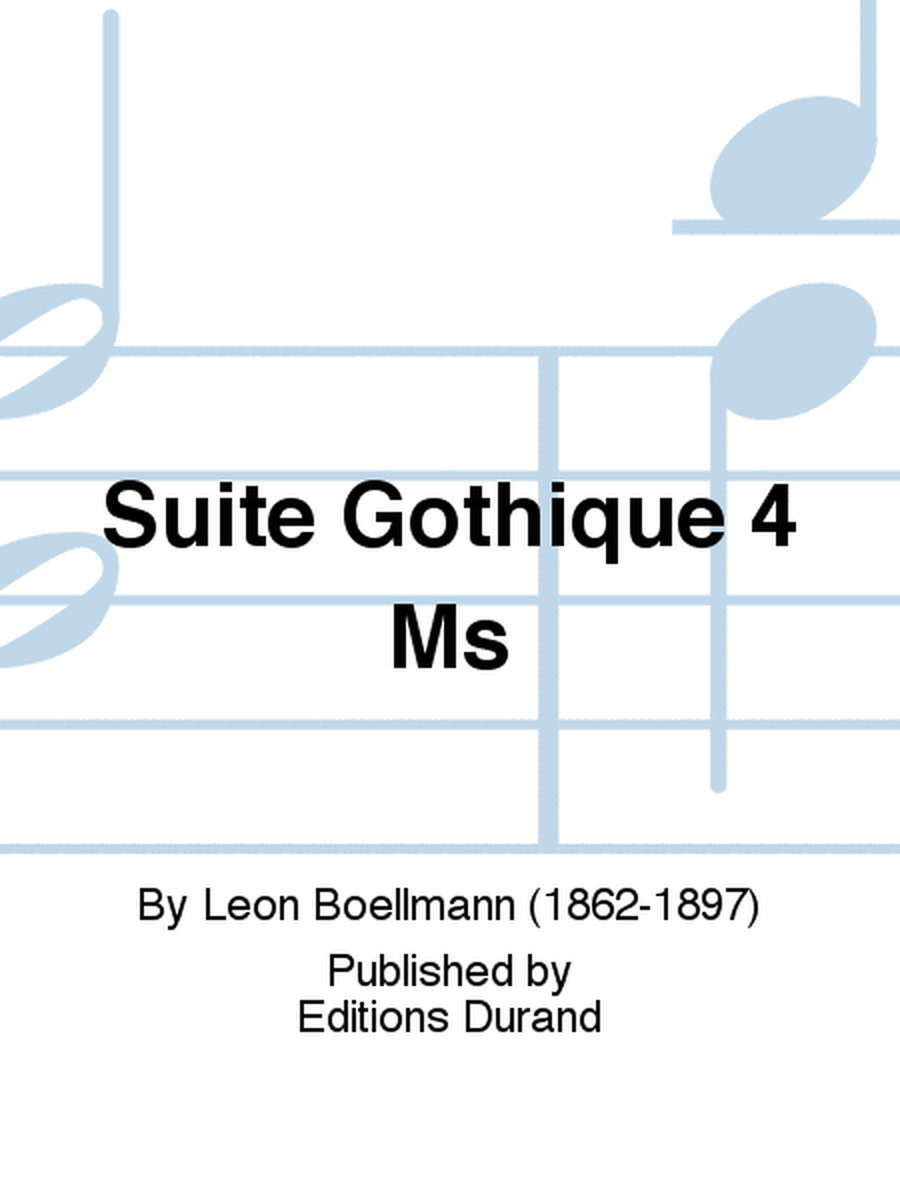 Suite Gothique 4 Ms