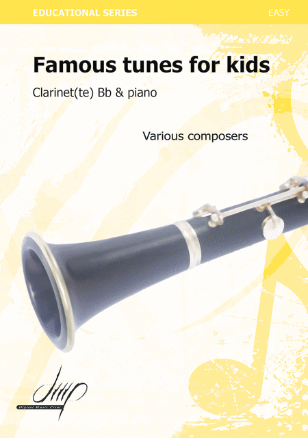 Famous Tunes For Kids For Clarinet and Piano