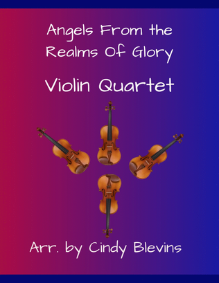 Book cover for Angels From the Realms of Glory, for Violin Quartet
