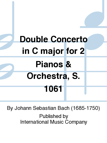 Double Concerto in C major for 2 Pianos & Orchestra, S. 1061 (solo parts only)
