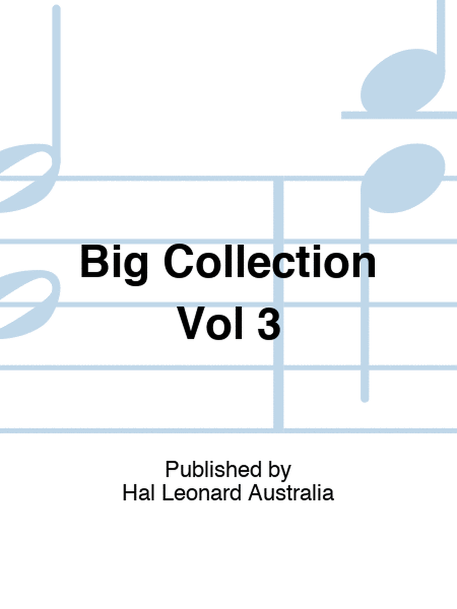 Big Collection Vol 3