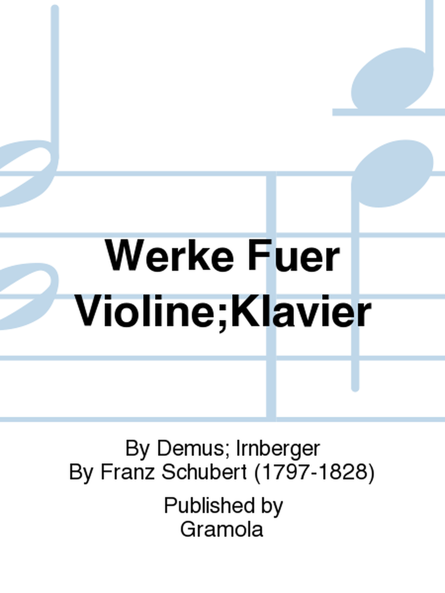 Werke Fuer Violine;Klavier