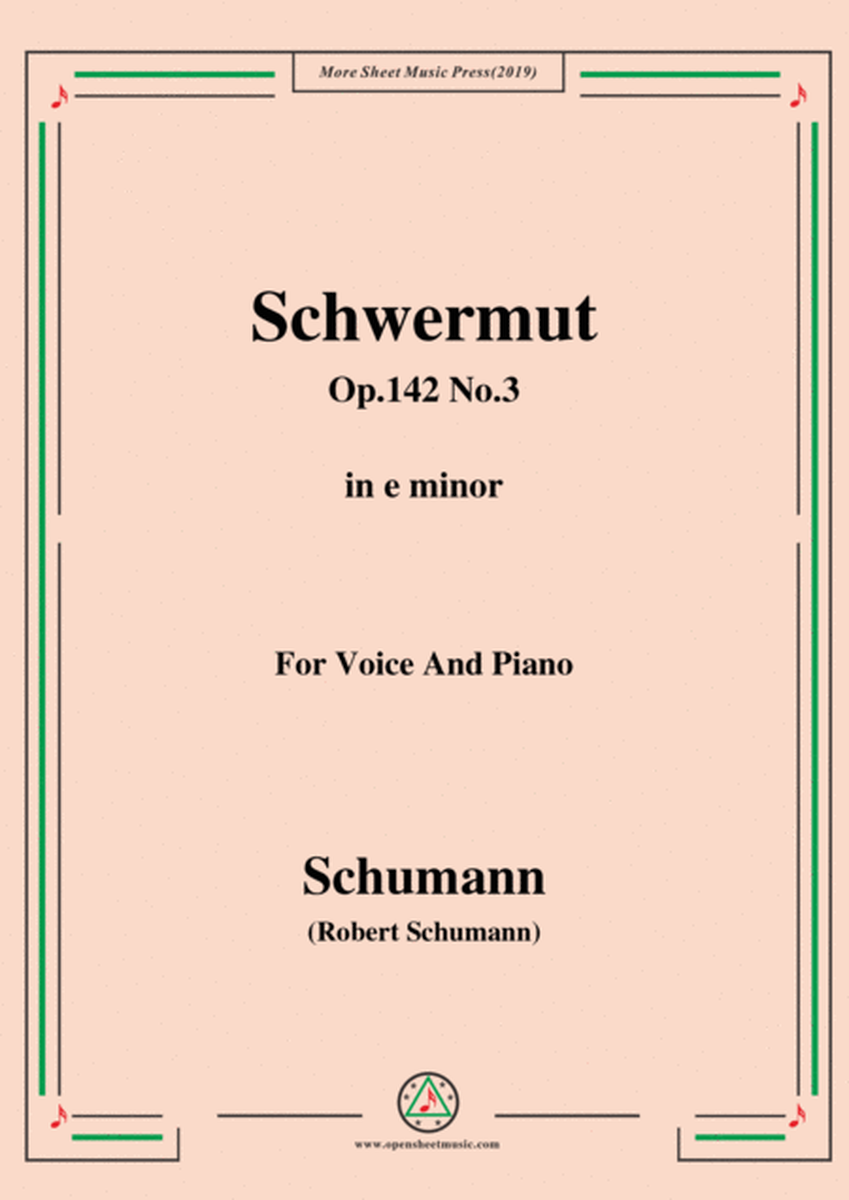 Schumann-Mädchen-Schwermut,Op.142 No.3,in c sharp minor,for Voice&Piano