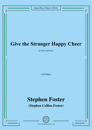 Book cover for S. Foster-Give the Stranger Happy Cheer,in D Major