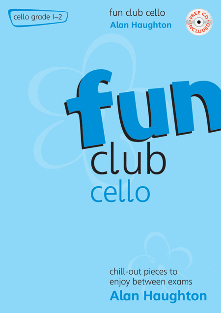 Fun Club Cello - Grade 1 - 2