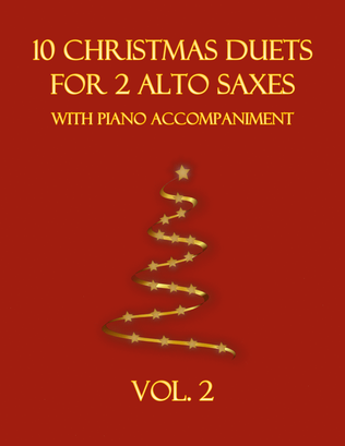 Book cover for 10 Christmas Duets for 2 Alto Saxes with Piano Accompaniment (Vol. 2)