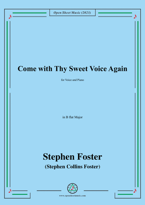 Book cover for S. Foster-Come with Thy Sweet Voice Again,in B flat Major