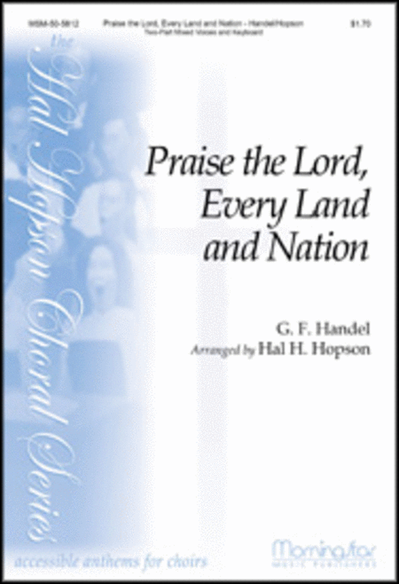Praise the Lord, Every Land and Nation by George Frideric Handel 2-Part - Sheet Music