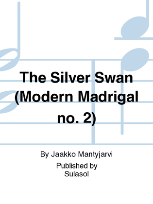 Book cover for The Silver Swan (Modern Madrigal no. 2)