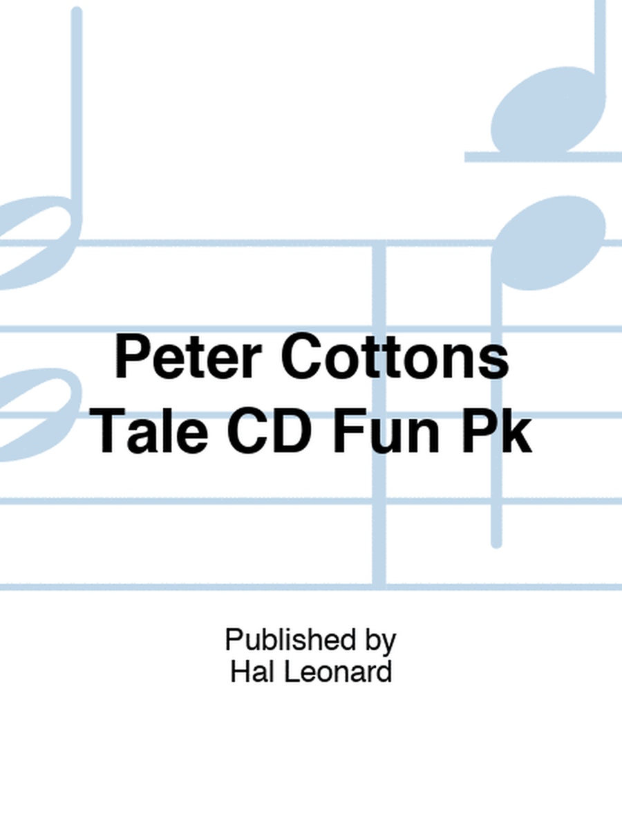 Peter Cottons Tale CD Fun Pk