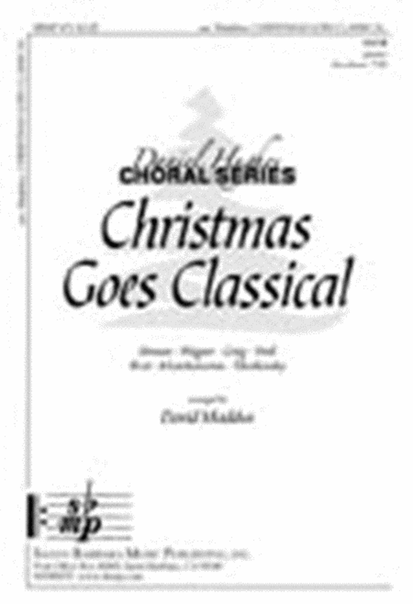 Christmas Goes Classical - SATB Octavo image number null