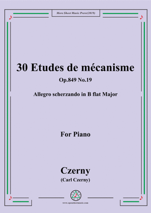 Book cover for Czerny-30 Etudes de mécanisme,Op.849 No.19,Allegro scherzando in B flat Major,for Piano