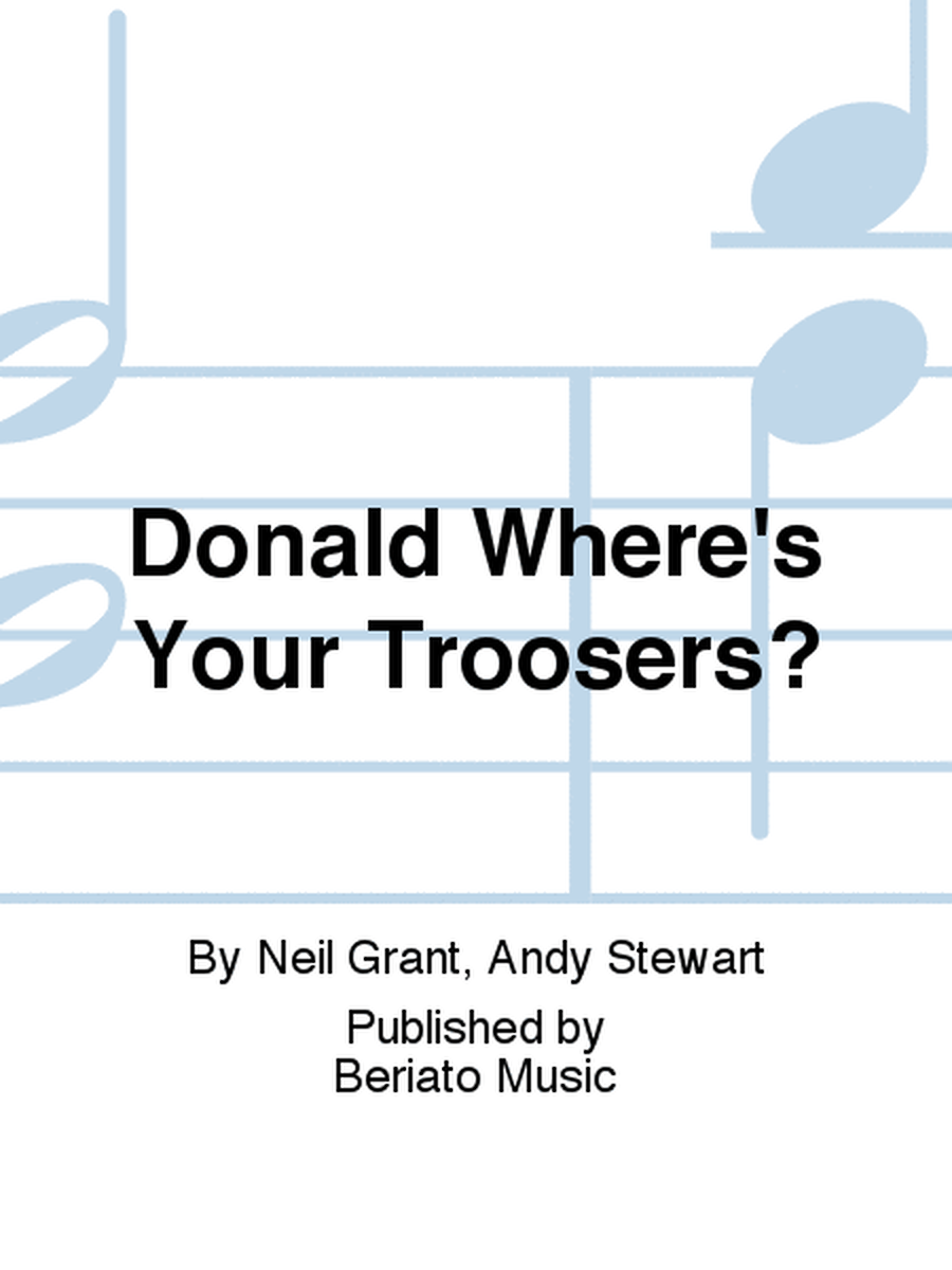 Donald Where's Your Troosers?