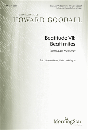 Beatitude VII: Beati mites (Blessed are the meek)