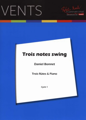 Book cover for Trois notes swing pour 3 flutes er piano
