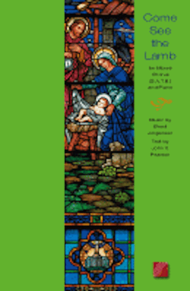 Book cover for Come See the Lamb - SATB