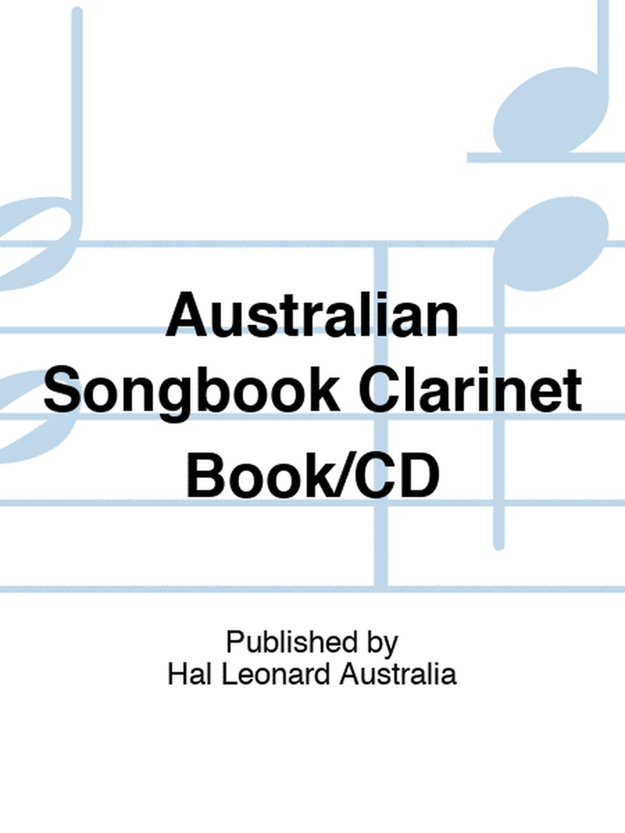 Australian Songbook Clarinet Book/CD