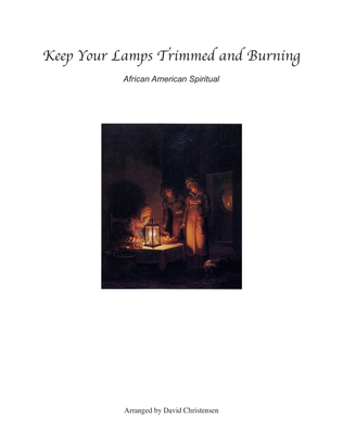 Keep Your Lamps Trimmed and Burning