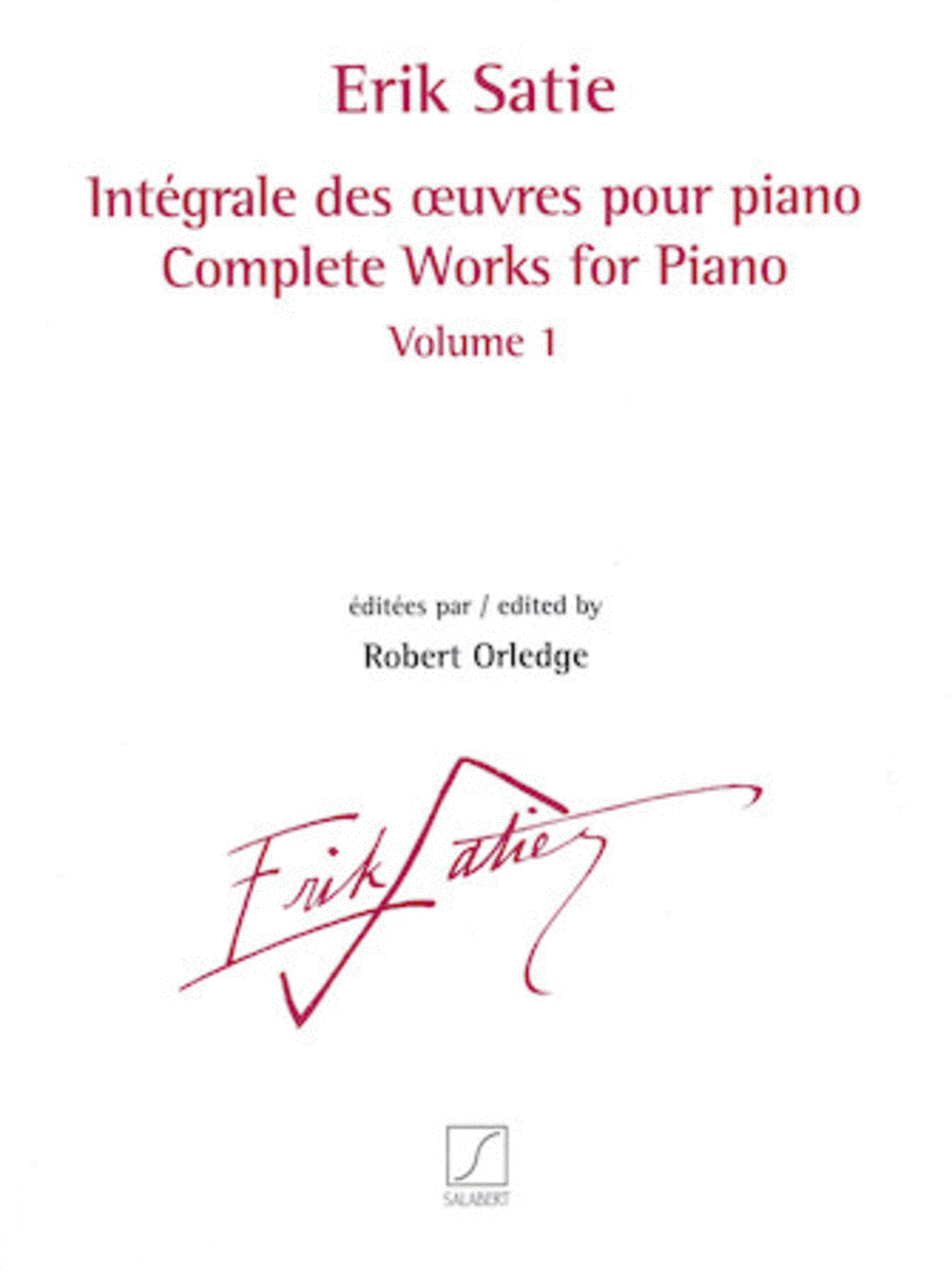 Complete Works for Piano - Volume 1