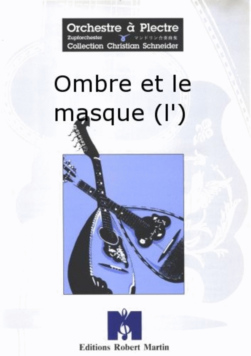 Ombre et le Masque (l')