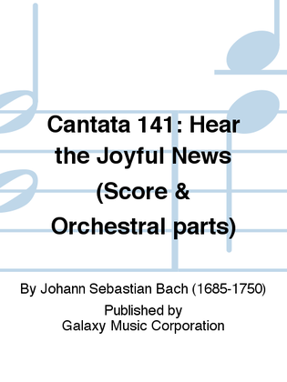 Book cover for Cantata 141: Hear the Joyful News (Orchestral Score & Parts)