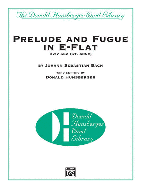 Prelude and Fugue in E-Flat BWV 552 (St. Anne)